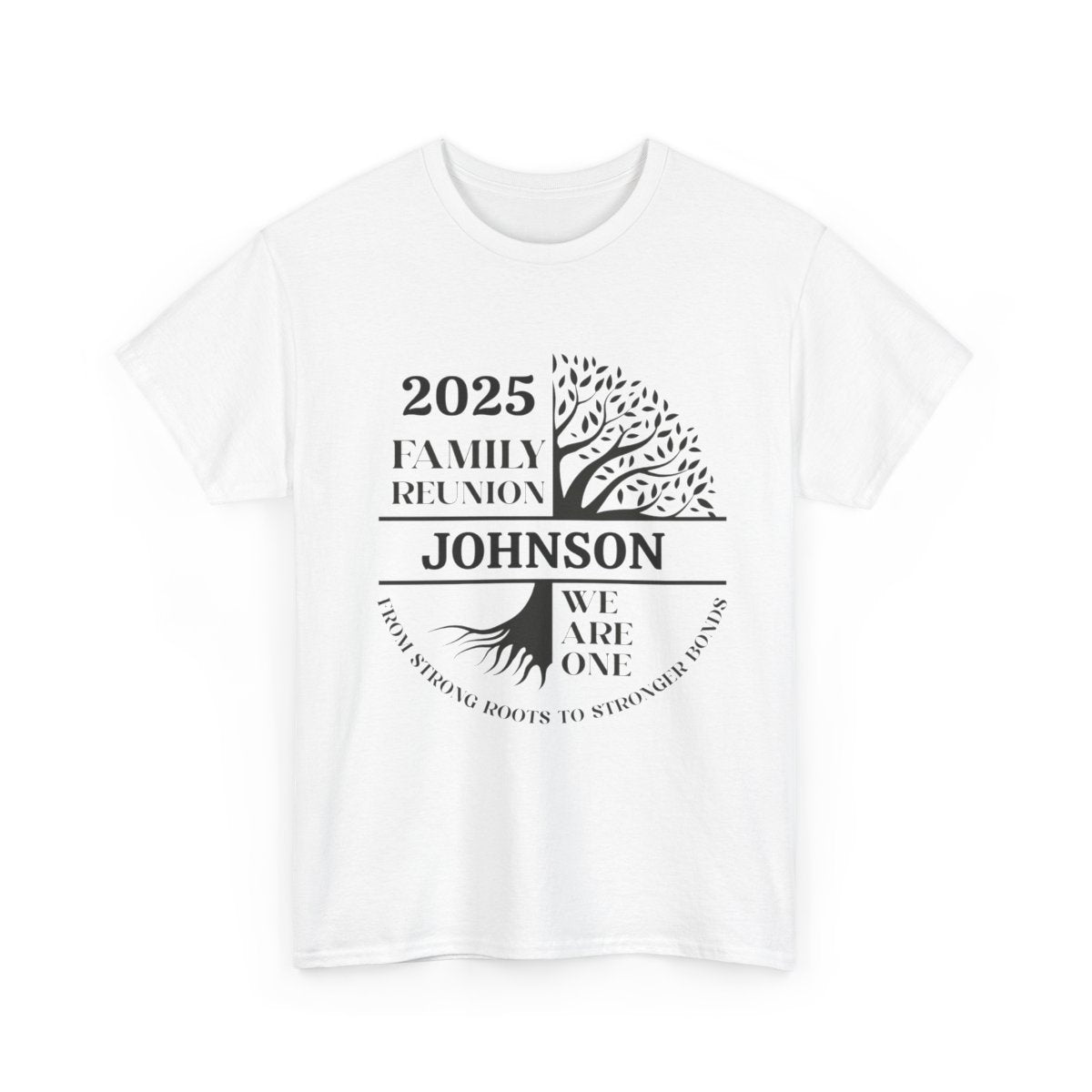 We Are One - Customizable Family Reunion T-Shirt