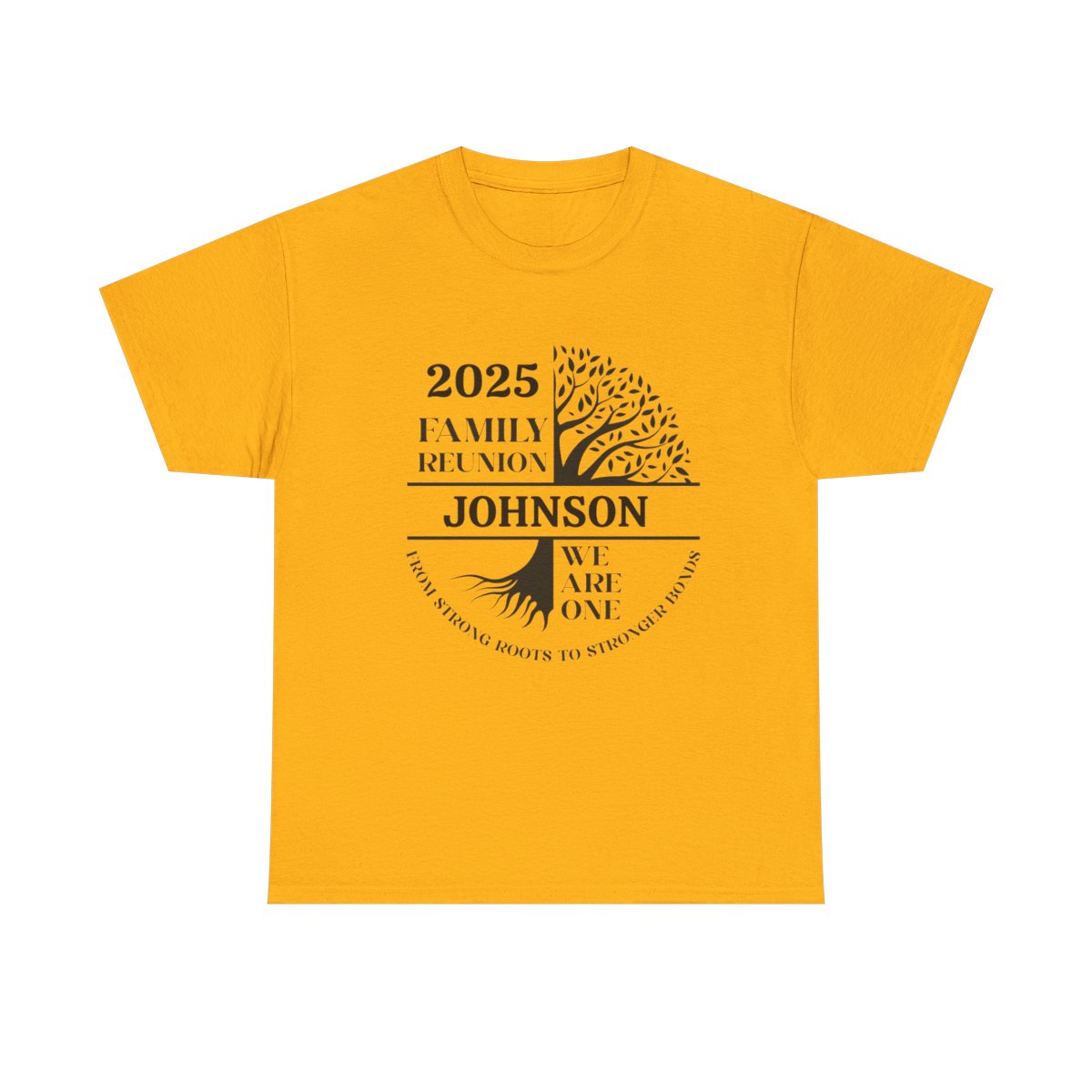 We Are One - Customizable Family Reunion T-Shirt