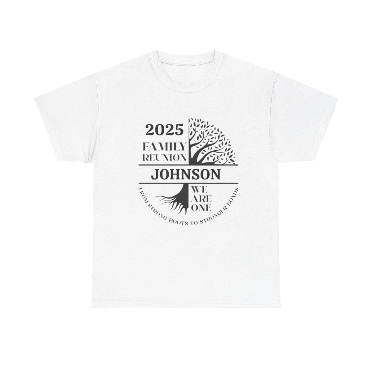 We Are One - Customizable Family Reunion T-Shirt