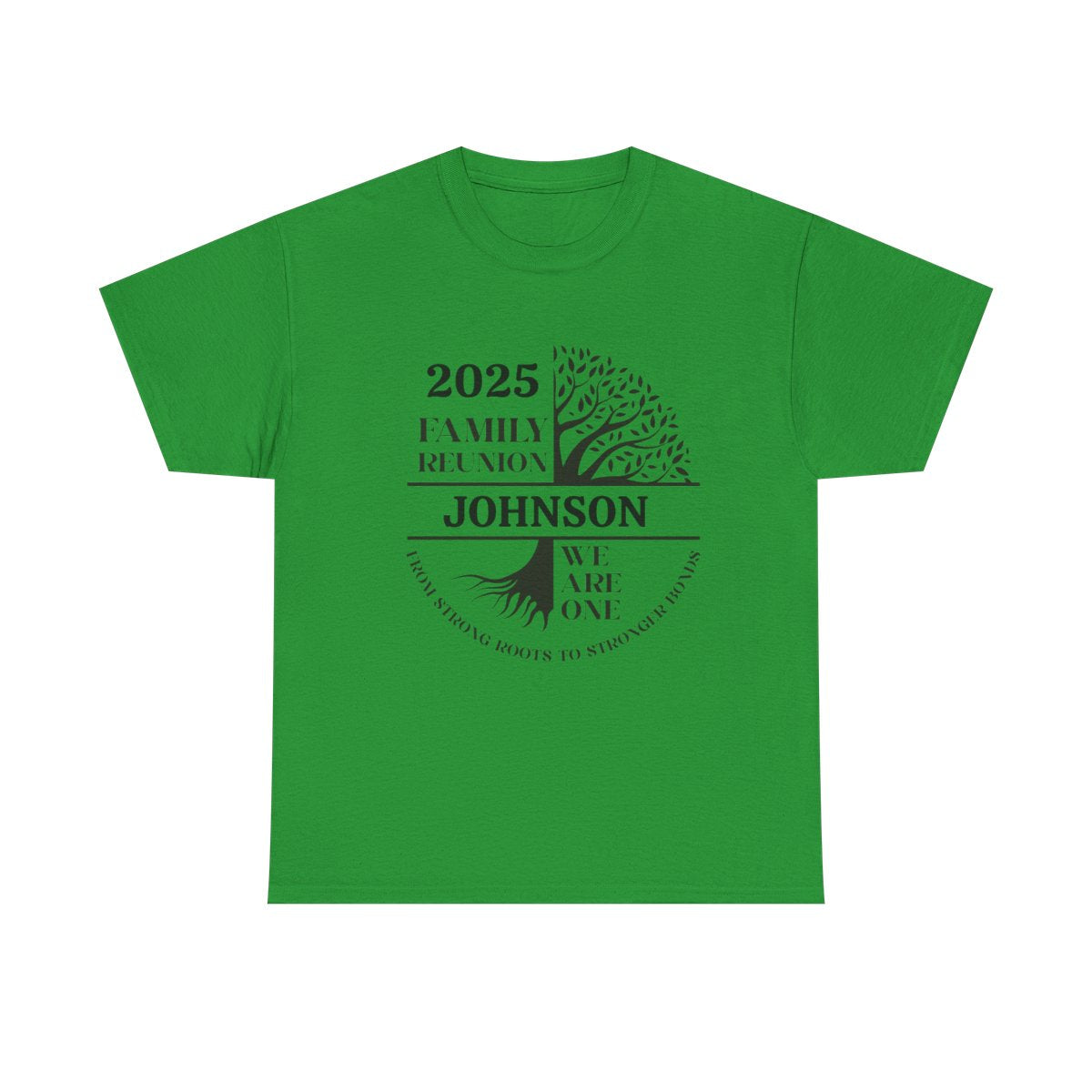 We Are One - Customizable Family Reunion T-Shirt