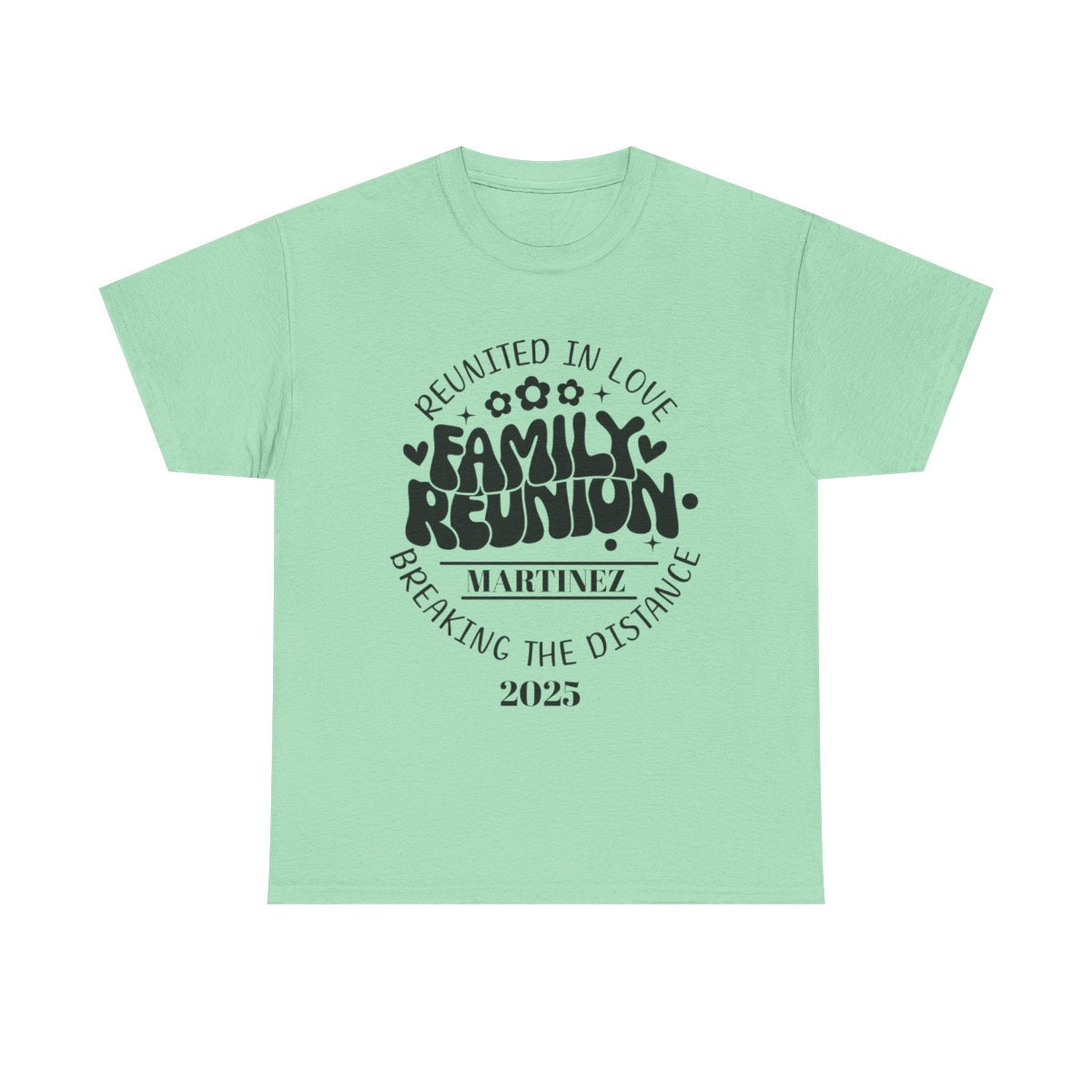 Reunited In Love - Customizable Family Reunion T-Shirt