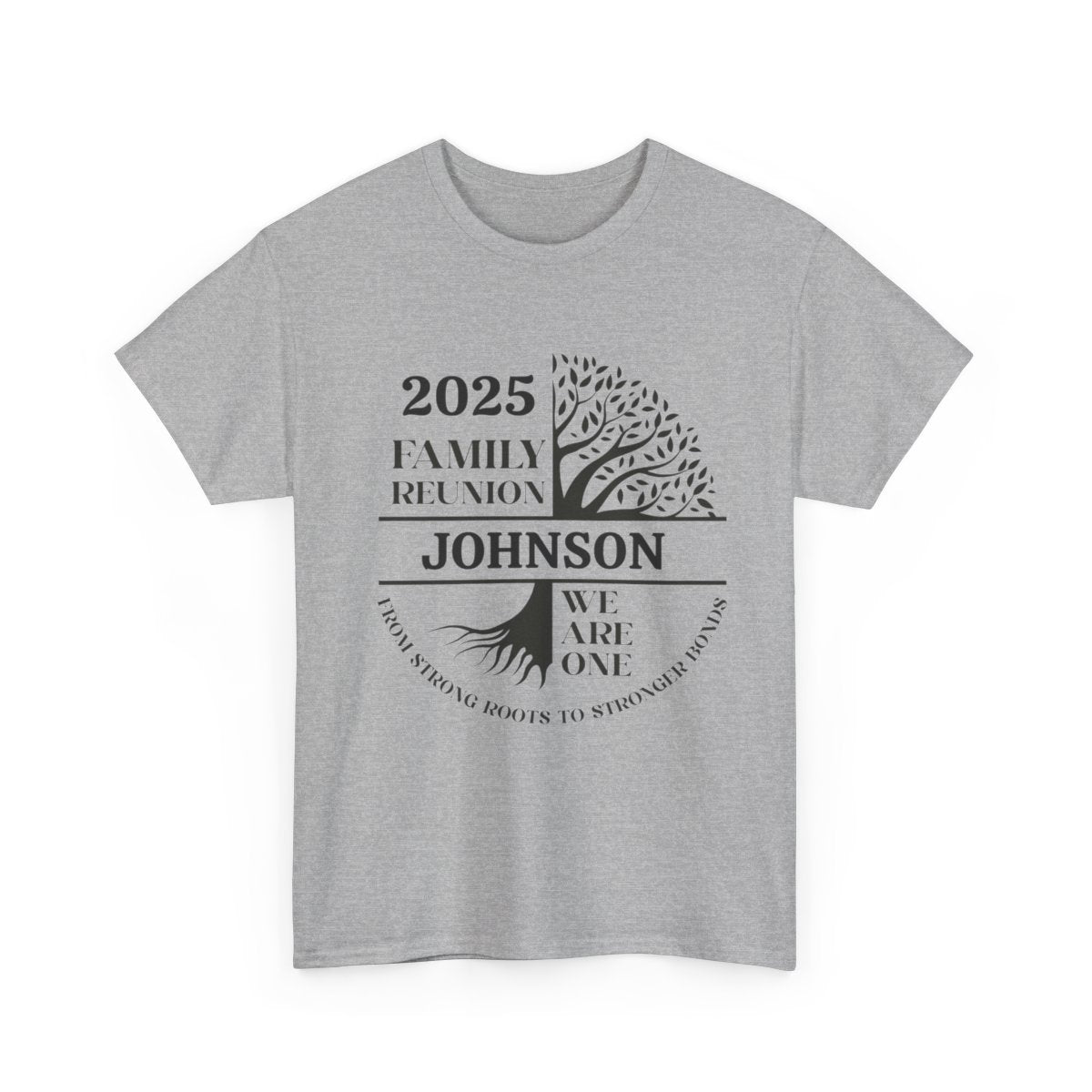 We Are One - Customizable Family Reunion T-Shirt