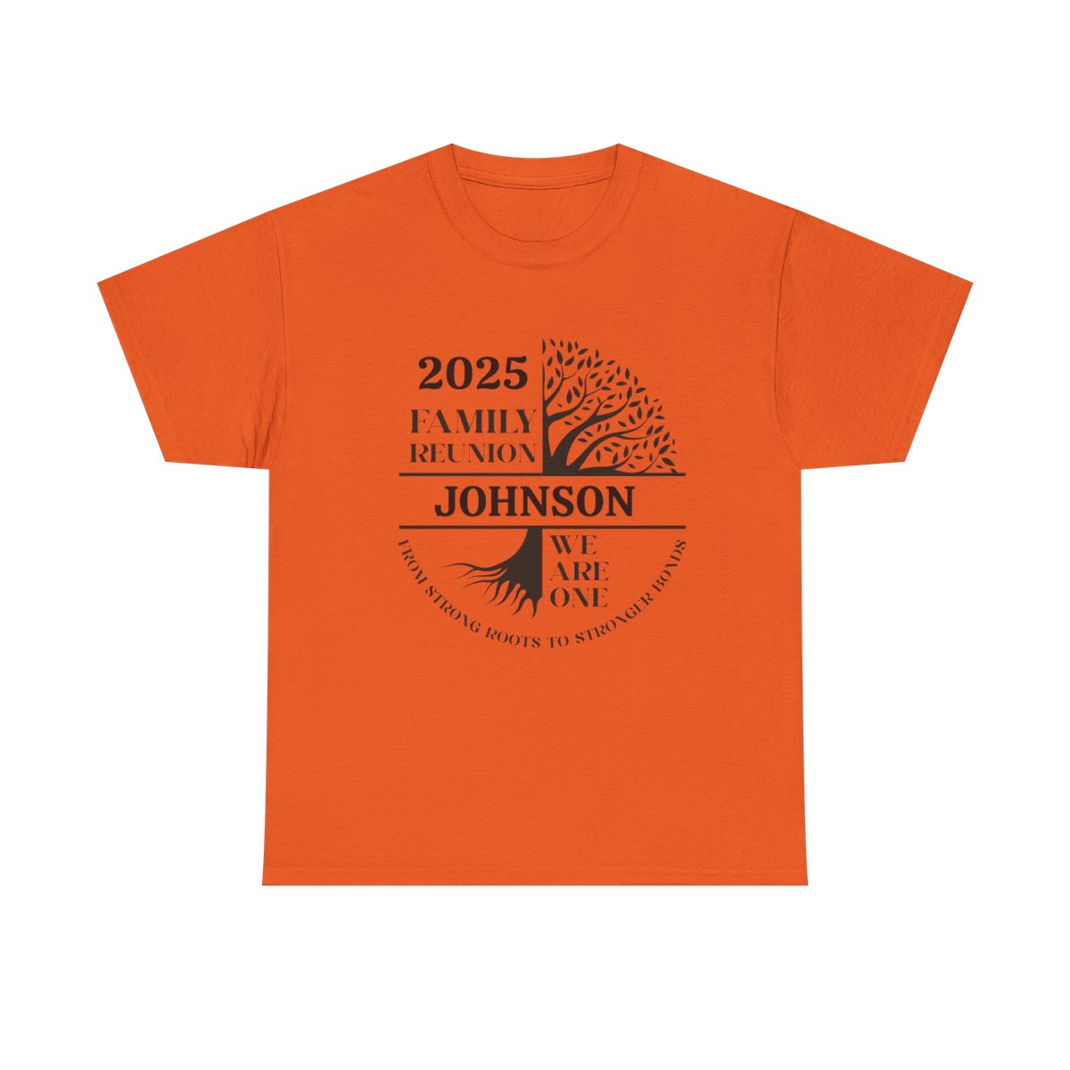 We Are One - Customizable Family Reunion T-Shirt
